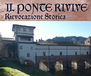 Il Ponte Rivive - Rievocazione Storica il 19 e 20 Settembre 2026
